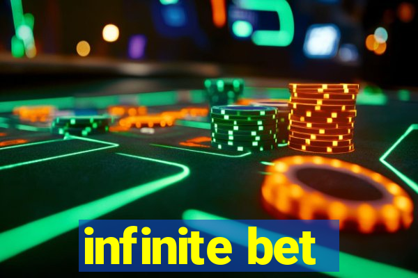 infinite bet